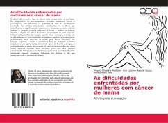 As dificuldades enfrentadas por mulheres com câncer de mama