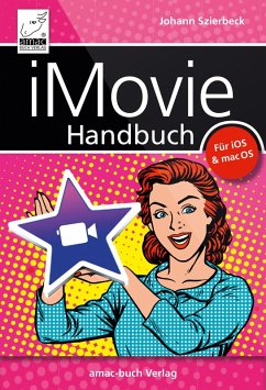 iMovie Handbuch (eBook, ePUB) - Szierbeck, Johann