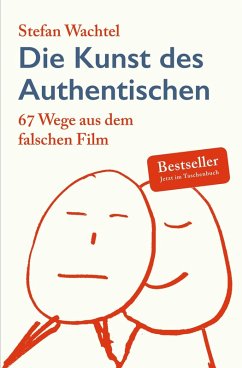 Die Kunst des Authentischen (eBook, PDF) - Wachtel, Stefan