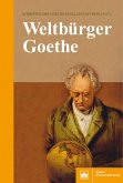 Weltbürger Goethe (eBook, PDF) Weltbürger Goethe (eBook, PDF)