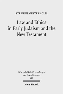 Law and Ethics in Early Judaism and the New Testament (eBook, PDF) - Westerholm, Stephen