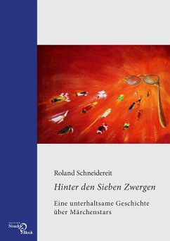 Hinter den Sieben Zwergen (eBook, PDF) - Schneidereit, Roland