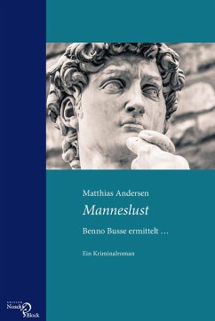 Manneslust (eBook, PDF) - Andersen, Matthias