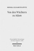 Von den Wächtern zu Adam (eBook, PDF)