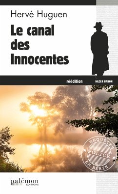 Le canal des innocentes (eBook, ePUB) - Huguen, Hervé