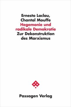 Hegemonie und radikale Demokratie - Laclau, Ernesto;Mouffe, Chantal
