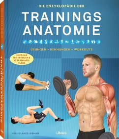 Enzyklopädie der Trainings-Anatomie - Liebman, Hollis Lance