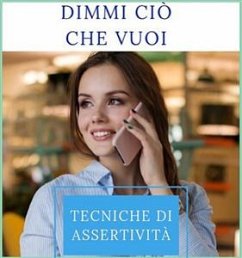 Dimmi ciò che vuoi (eBook, ePUB) - Tavolieri, Rolando