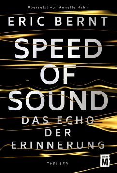 Speed of Sound - Das Echo der Erinnerung - Bernt, Eric