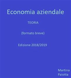 Economia Aziendale - Teoria (formato breve) (eBook, ePUB) - Paiotta, Martina