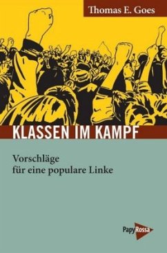 Klassen im Kampf - Goes, Thomas E.