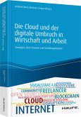 Die Cloud und der digitale Umbruch in Wirtschaft und Arbeit