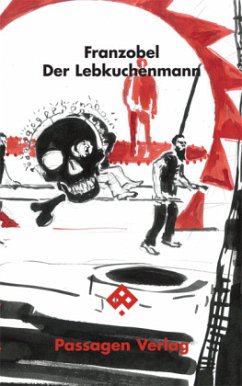 Der Lebkuchenmann - Griebel, Stefan;Franzobel