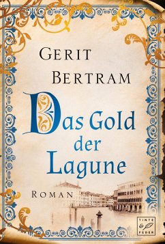 Das Gold der Lagune - Bertram, Gerit