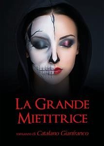 La grande mietitrice (eBook, ePUB) - Catalano, Gianfranco