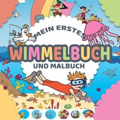 Image of Mein erstes Wimmelbuch und Malbuch für Kinder in einem - Wimmelbilderbuch und einfache Ausmalbilder für Kinder ab 1 bis 2 Jahre