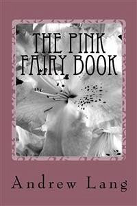 The Pink Fairy Book (eBook, ePUB) - Lang, Andrew