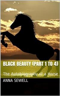 Cover Black Beauty (Part 1 to 4) (eBook, PDF)