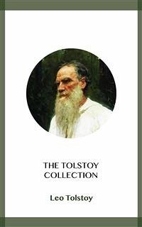 The Tolstoy Collection (eBook, ePUB) - Tolstoy, Leo