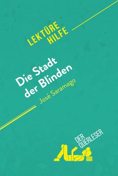 Die Stadt der Blinden von José Saramago (Lektürehilfe) (eBook, ePUB) - Dejonghe, Danny; derQuerleser