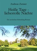 Heiße Tage - liebestolle Nächte (eBook, ePUB)