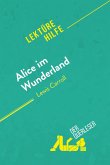 Alice im Wunderland von Lewis Carroll (Lektürehilfe) (eBook, ePUB)