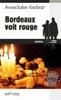Bordeaux voit rouge (eBook, ePUB) - Bild 1