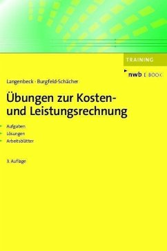 Übungen zur Kosten- und Leistungsrechnung (eBook, PDF) - Langenbeck, Jochen; Burgfeld-Schächer, Beate