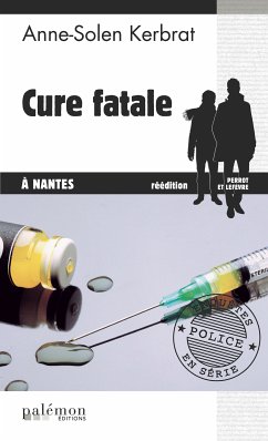 Cure fatale à Nantes (eBook, ePUB) - Kerbrat, Anne-Solen