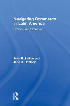 Navigating Commerce in Latin America - Spillan, John E; Ramsey, Jase R
