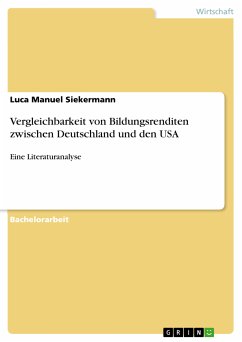 Vergleichbarkeit von Bildungsrenditen zwischen Deutschland und den USA (eBook, PDF) - Siekermann, Luca Manuel