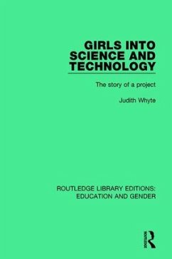 Girls into Science and Technology - Whyte, Judith