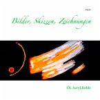 Bilder, Skizzen, Zeichnungen (eBook, ePUB)