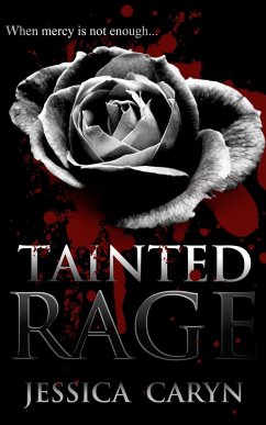 Tainted Rage (Miami: Tainted Book Series, #3) (eBook, ePUB) Cover Tainted Rage (Miami: Tainted Book Series, #3) (eBook, ePUB)