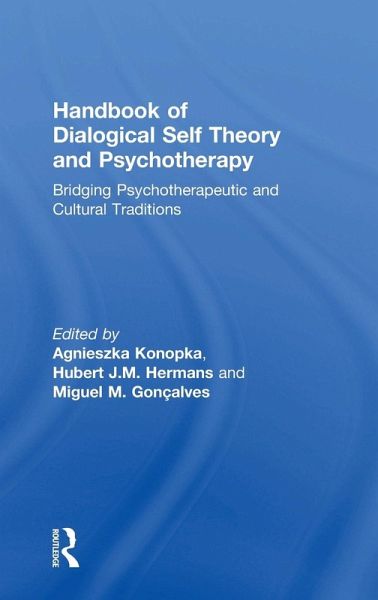 Handbook of Dialogical Self Theory and Psychotherapy Handbook of Dialogical Self Theory and Psychotherapy