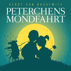 Peterchens Mondfahrt (MP3-Download) - von Bassewitz, Gerdt; Tippner, Thomas