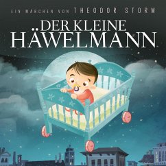 Der kleine Häwelmann (MP3-Download) - Storm, Theodor; Tippner, Thomas