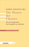 Die Mission der Christen (eBook, PDF)