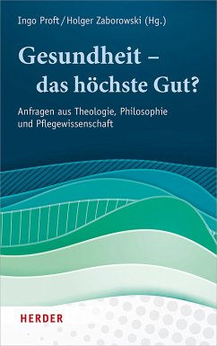 Gesundheit - das höchste Gut? (eBook, PDF)