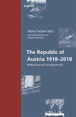 The Republic of Austria 1918-2018 (eBook, ePUB)
