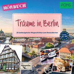 PONS Hörbuch Deutsch als Fremdsprache: Träume in Berlin (MP3-Download) - Schmid, Ann Natalie; Szurmant, Jan