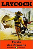 Laycock Western 278: Fiesta des Grauens (eBook, ePUB)