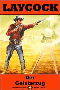 Cover Laycock Western 276: Der Geisterzug (eBook, ePUB)