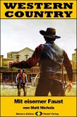 WESTERN COUNTRY 279: Mit eiserner Faust (eBook, ePUB)