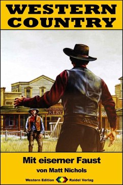 Cover WESTERN COUNTRY 279: Mit eiserner Faust (eBook, ePUB)