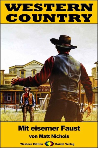 WESTERN COUNTRY 279: Mit eiserner Faust (eBook, ePUB)