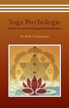 Yoga Psychologie (eBook, ePUB) - Saraswati, Dr. Rishi Vivekananda