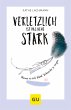 Verletzlich ist das neue Stark (eBook,... - Bild 1