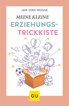 Meine kleine Erziehungstrickkiste (eBook, ePUB) - Rogge, Jan-Uwe