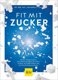 Fit mit Zucker (eBook, ePUB) - Coy, rer. nat. Johannes